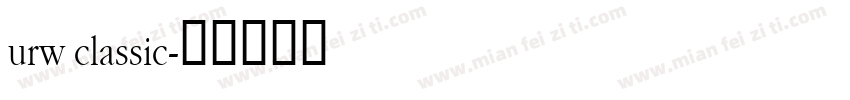 urw classic字体转换